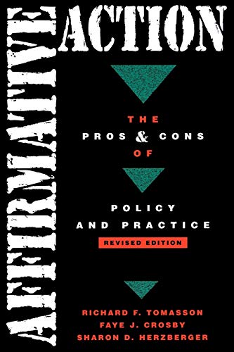 Stock image for Affirmative Action: The Pros and Cons of Policy Practice for sale by ThriftBooks-Atlanta