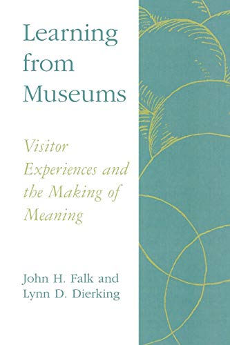 Imagen de archivo de Learning from Museums : Visitor Experiences and the Making of Meaning a la venta por Better World Books