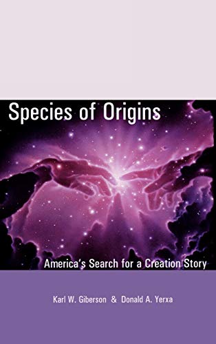 Imagen de archivo de Species of Origins: America's Search for a Creation Story a la venta por ThriftBooks-Dallas