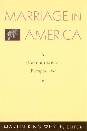 Stock image for Marriage in America: A Communitarian Perspective for sale by ThriftBooks-Atlanta