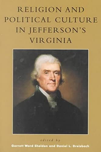 9780742507753: Religion and Political Culture in Jefferson's Virginia