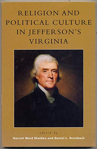 Stock image for Religion and Political Culture in Jefferson's Virginia for sale by Theoria Books
