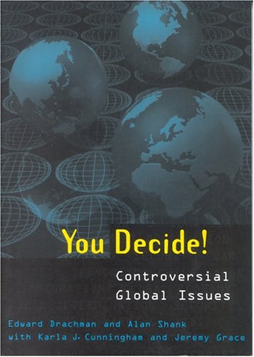 Beispielbild fr You Decide! : Controversial Global Issues zum Verkauf von Better World Books