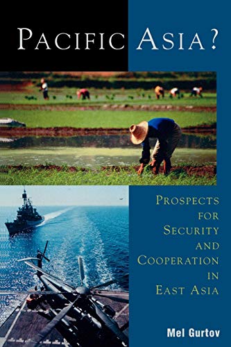 Imagen de archivo de Pacific Asia?: Prospects for Security and Cooperation in East Asia a la venta por Chiron Media