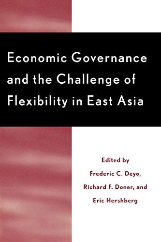 Stock image for Economic Governance and the Challenge of Flexibility in East Asia for sale by Chiron Media