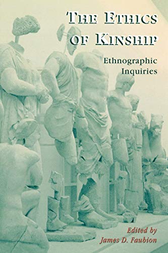 Beispielbild fr The Ethics of Kinship: Ethnographic Inquiries (Volume 1) (Alterations, 1) zum Verkauf von HPB-Red