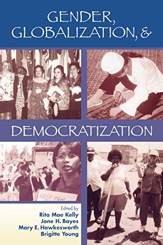 Imagen de archivo de Gender, Globalization, & Democratization a la venta por Poverty Hill Books