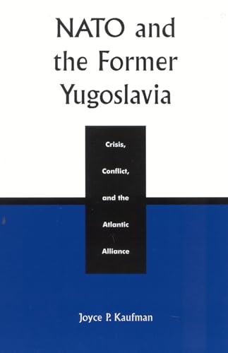 Stock image for NATO and the Former Yugoslavia Format: Hardcover for sale by INDOO