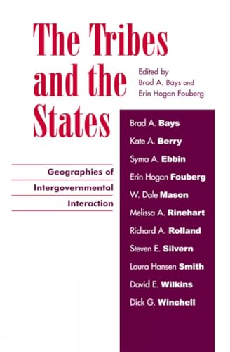 Stock image for Tribes and the States: Geographies of Intergovernmental Interaction, for sale by Sutton Books