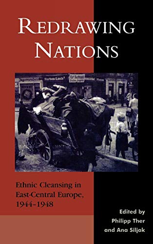 9780742510937: Redrawing Nations: Ethnic Cleansing in East-Central Europe, 1944-1948 (The Harvard Cold War Studies Book Series)