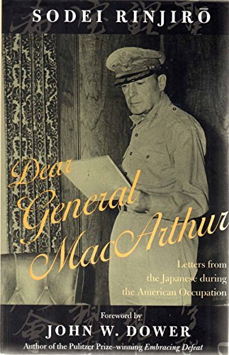 Imagen de archivo de Dear General MacArthur: Letters from the Japanese during the American Occupation (Asian Voices) a la venta por Ergodebooks