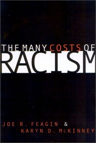 Stock image for The Many Costs of Racism for sale by Better World Books