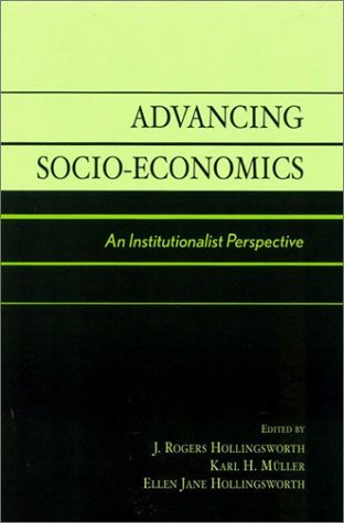 9780742511767: Advancing Socio-Economics: An Institutionalist Perspective