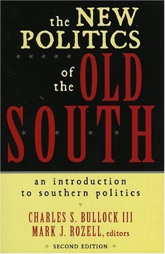 Beispielbild fr The New Politics of the Old South zum Verkauf von ThriftBooks-Atlanta