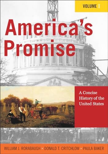 Beispielbild fr America's Promise Vol. 1 : A Concise History of the United States zum Verkauf von Better World Books