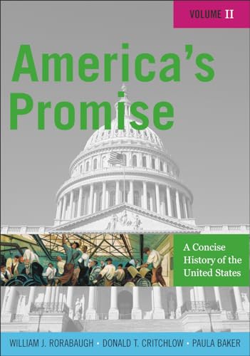 9780742511910: America's Promise: A Concise History of the United States (Volume II)