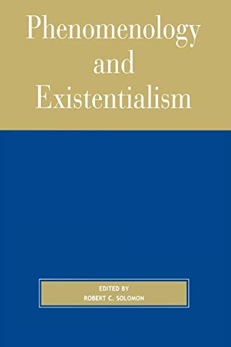 9780742512405: Phenomenology and Existentialism
