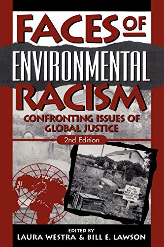 Beispielbild fr Faces of Environmental Racism: Confronting Issues of Global Justice (Studies in Social, Political, and Legal Philosophy) zum Verkauf von Textbooks_Source
