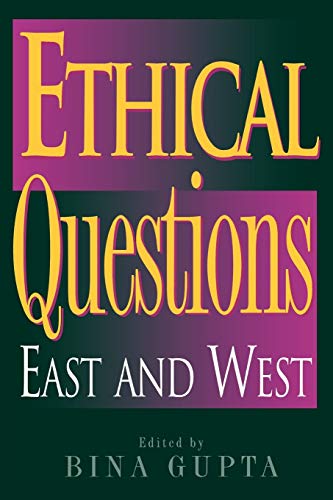 Beispielbild fr Ethical Questions: East and West (Philosophy and the Global Context) zum Verkauf von Michael Lyons