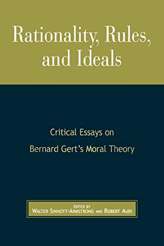 Beispielbild fr Rationality, Rules, and Ideals: Critical Essays on Bernard Gert's Moral Theory zum Verkauf von BooksRun