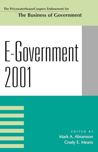 Imagen de archivo de E-Government 2001 (IBM Center for the Business of Government) a la venta por GuthrieBooks