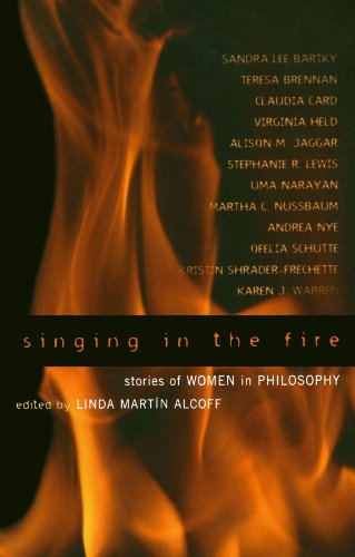 Stock image for Singing in the Fire: Stories of Women in Philosophy for sale by GF Books, Inc.