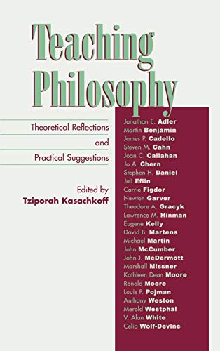 9780742514485: Teaching Philosophy: Theoretical Reflections and Practical Suggestions