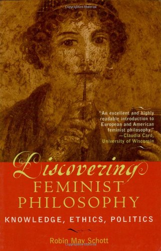 Beispielbild fr Discovering Feminist Philosophy : Knowledge, Ethics, Politics zum Verkauf von Better World Books