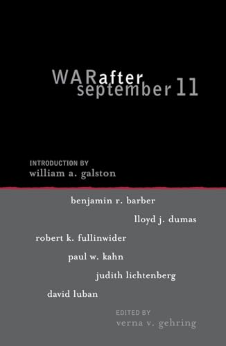 Beispielbild fr War after September 11 (Institute for Philosophy and Public Policy Studies) zum Verkauf von Ergodebooks