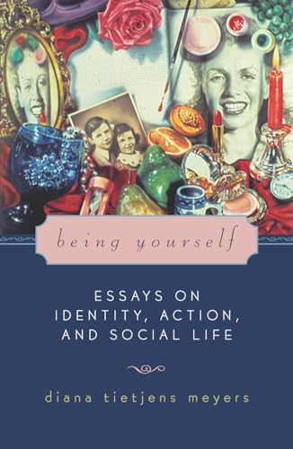 9780742514782: Being Yourself: Essays on Identity, Action, and Social Life