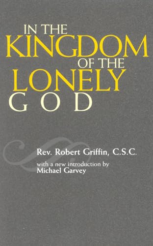 Stock image for In the Kingdom of the Lonely God for sale by PBShop.store US