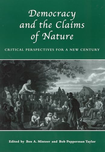 9780742515222: Democracy and the Claims of Nature: Critical Perspectives for a New Century