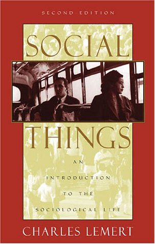 Imagen de archivo de Social Things: An Introduction to the Sociological Life a la venta por WorldofBooks