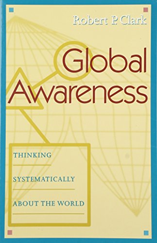 Beispielbild fr Global Awareness : Thinking Systematically about the World zum Verkauf von Better World Books