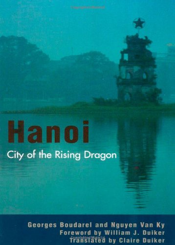 Imagen de archivo de Hanoi: City of the Rising Dragon a la venta por Michael Lyons