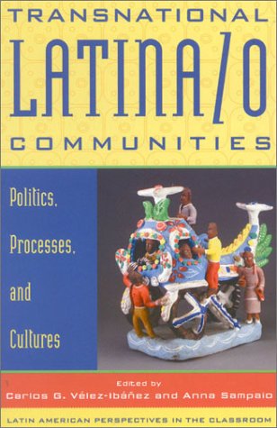 Stock image for Transnational Latina/O Communities: Politics, Processes, and Cultures (20th Century Political Thinkers) for sale by medimops