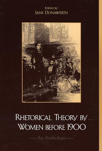Stock image for Rhetorical Theory by Women Before 1900 for sale by Kennys Bookshop and Art Galleries Ltd.