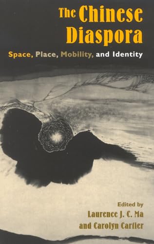 Imagen de archivo de The Chinese Diaspora: Space, Place, Mobility, and Identity (Why of Where) a la venta por Orphans Treasure Box