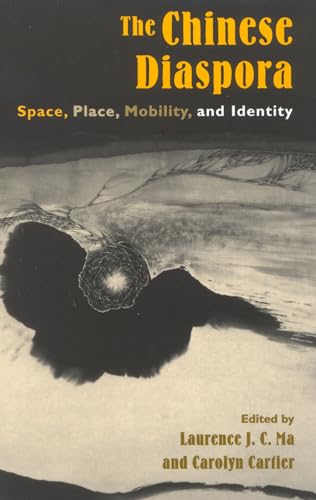 Stock image for The Chinese Diaspora: Space, Place, Mobility, and Identity (Why of Where) for sale by Zoom Books Company