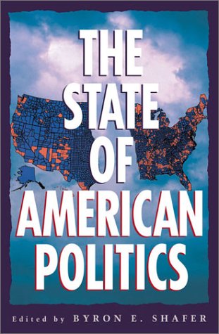 Beispielbild fr The State of American Politics zum Verkauf von Project HOME Books
