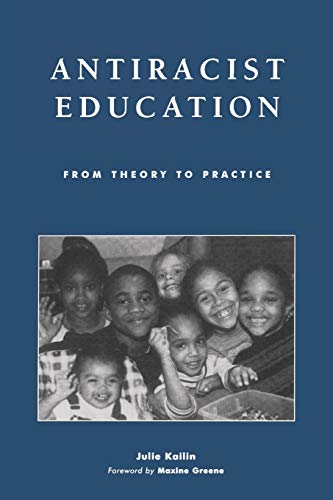 Beispielbild fr Antiracist Education: From Theory to Practice zum Verkauf von HPB-Red