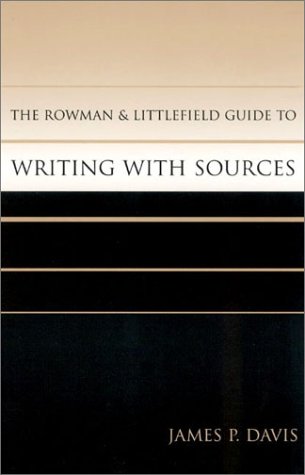 Imagen de archivo de The Rowman & Littlefield Guide to Writing with Sources a la venta por Books Puddle