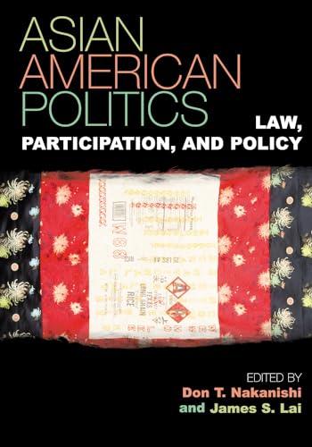 Stock image for Asian American Politics: Law, Participation, and Policy for sale by Revaluation Books