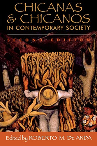 Chicanas and Chicanos in Contemporary Society - de Anda, Roberto M.