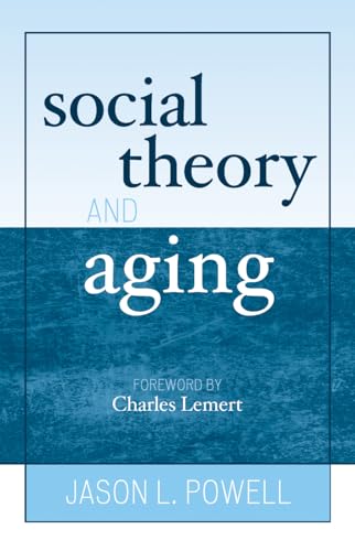 Imagen de archivo de Social Theory and Aging a la venta por Chiron Media