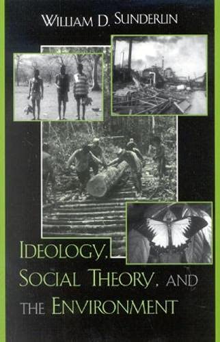 Ideology, Social Theory and the Environment