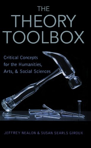 Stock image for The Theory Toolbox: Critical Concepts for the New Humanities (Culture and Politics Series) for sale by Orion Tech