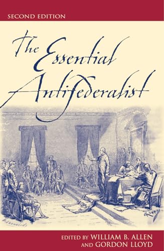 Imagen de archivo de The Essential Antifederalist a la venta por Chiron Media