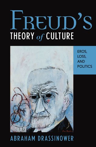 Imagen de archivo de FREUD'S THEORY OF CULTURE: EROS, LOSS AND POLITICS (DIALOG-ON-FREUD) a la venta por Basi6 International