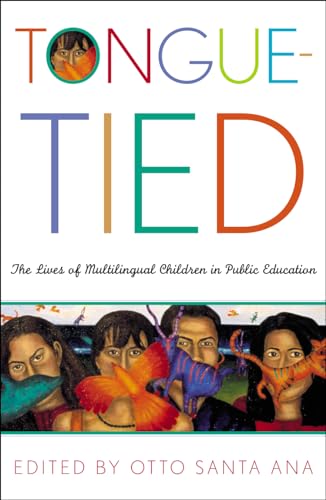 Stock image for Tongue-Tied: The Lives of Multilingual Children in Public Education for sale by Ergodebooks